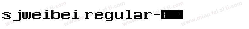 sjweibei regular字体转换